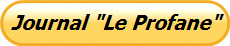 Journal "Le Profane"