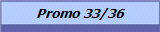Promo 33/36