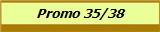 Promo 35/38
