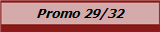 Promo 29/32